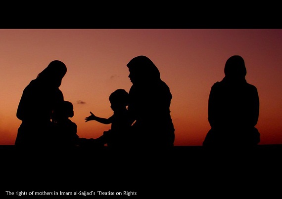 The rights of mothers in Imam al-Sajjad's 'Treatise on Rights'