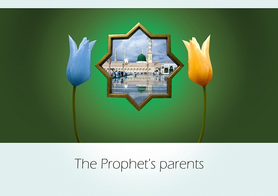 The Prophet's parents