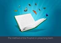 The method of the Prophet in preaching Islam