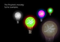 The Prophet's morality; Some examples